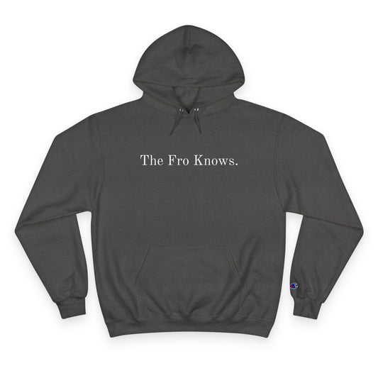 The Fro Knows Hoodie